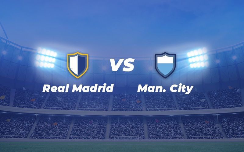 Ligue des Champions : le preview de Manchester City – Real Madrid