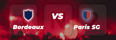 Ligue 1 💬 Pronostics Bordeaux – PSG – (03/03-21)