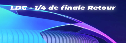 LDC : Le point avant les quarts de finale retour