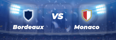 Ligue 1 💬 Pronostic Bordeaux – AS Monaco | 18-04-21, nos conseils