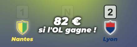 82€ à gagner avec un bon pronostic sur FC Nantes – OL | 18 Avril 2021