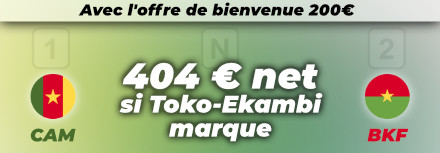 Pronostic bonus 404 euros Cameroun Burkina Faso