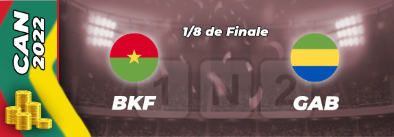 Pronostic Burkina Faso Gabon CAN 2022 : cotes et analyses pour parier