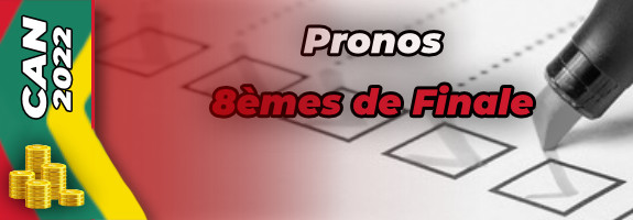 Pronostic huitièmes de finale CAN 2021 (2022)