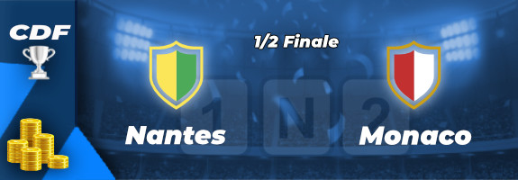 Pronostics Nantes Monaco Coupe de France 2022