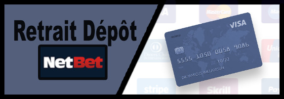 Retrait Dépot NetBet moyens de paiements