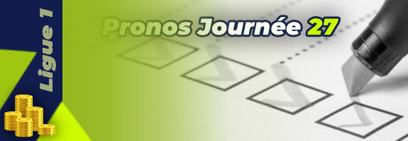Pronostic 27e journée Ligue 1