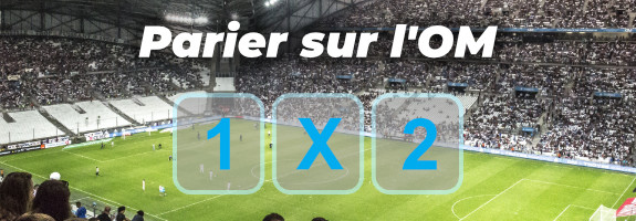 Parier sur Marseille: les options des bookmakers et coups à faire avec l’OM