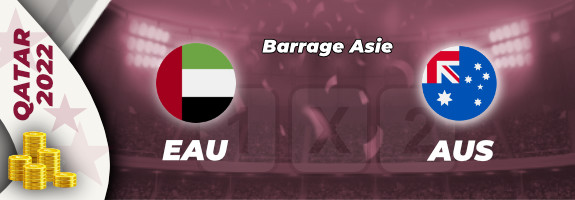 Pronostic Emirats Arabes Unis Australie Coupe du Monde 2022 Barrage