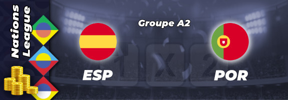 Pronostic Espagne Portugal match Ligue des Nations : cotes, stats et conseils pour parier | 02/06/22