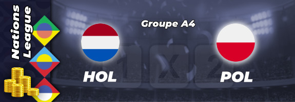 Pronostic Pays-Bas Pologne match Ligue des Nations : cotes, stats et conseils pour parier | 11/06/22