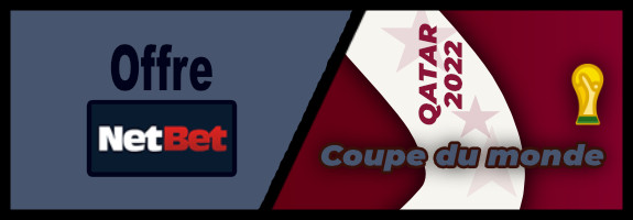 Coupe du Monde 2022 : les offres NetBet