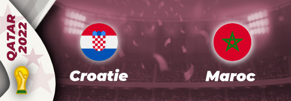 Pronostic Croatie Maroc conseils et cotes 17/12/2022