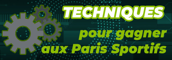 Quelles techniques pour gagner aux paris sportifs ?