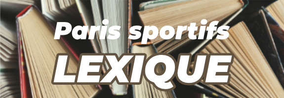 Lexique paris sportifs