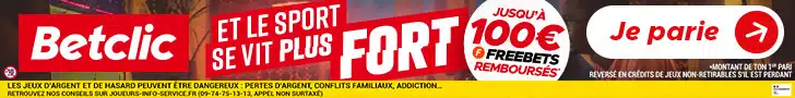 Code Promo Betclic mai 2024 : 100€ remboursés sur votre 1er pari !