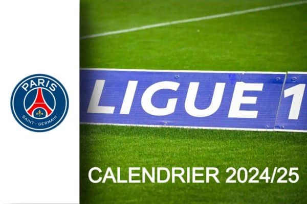 PSG calendrier Ligue 1 2024/25, la saison commencera au Havre, l’OM fin octobre