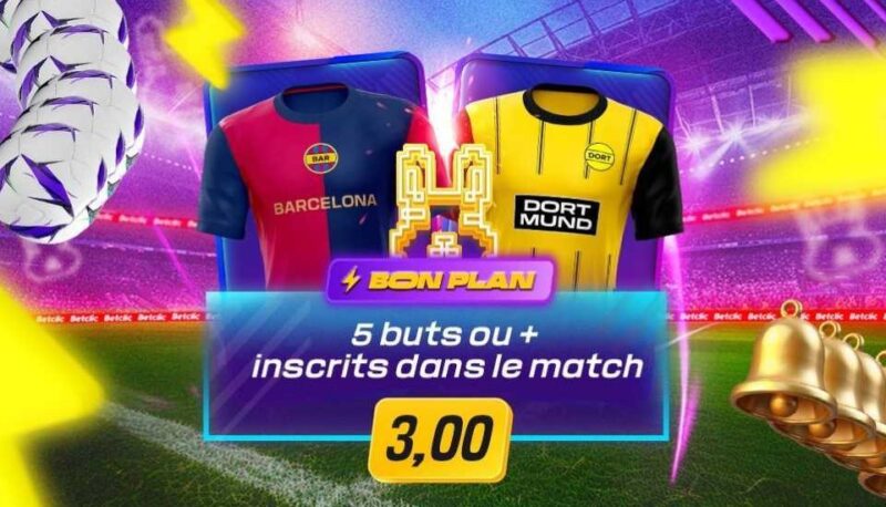 Cote boostée Betclic Barcelone Dortmund